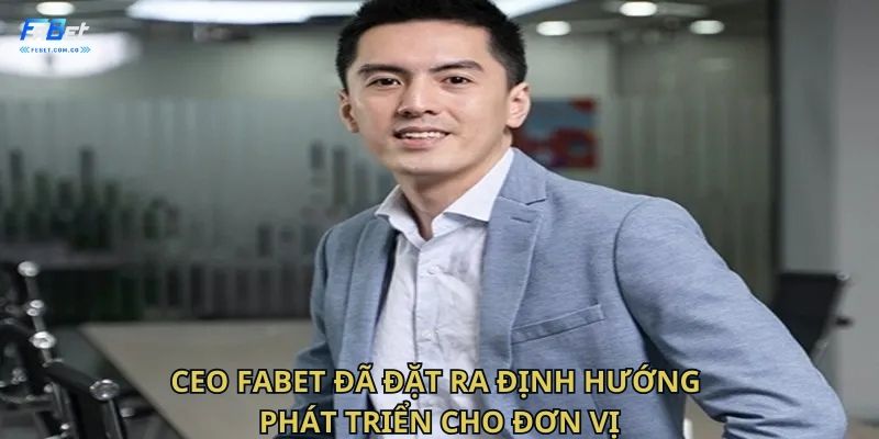 CEO Võ Tuấn Anh đã đặt ra định hướng phát triển cho đơn vị