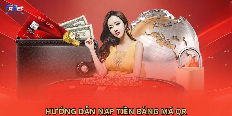 Hướng dẫn nạp tiền bằng mã QR