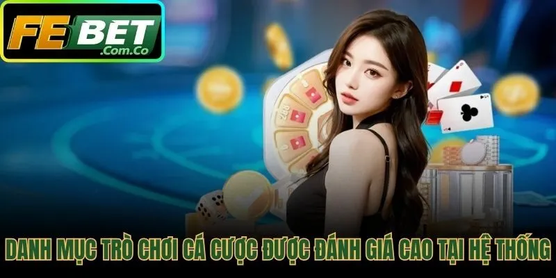 Điểm mặt những sảnh game và các sản phẩm giải trí tại nhà cái Febet