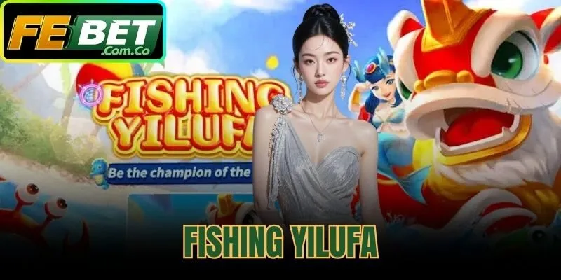 Fishing Yilufa