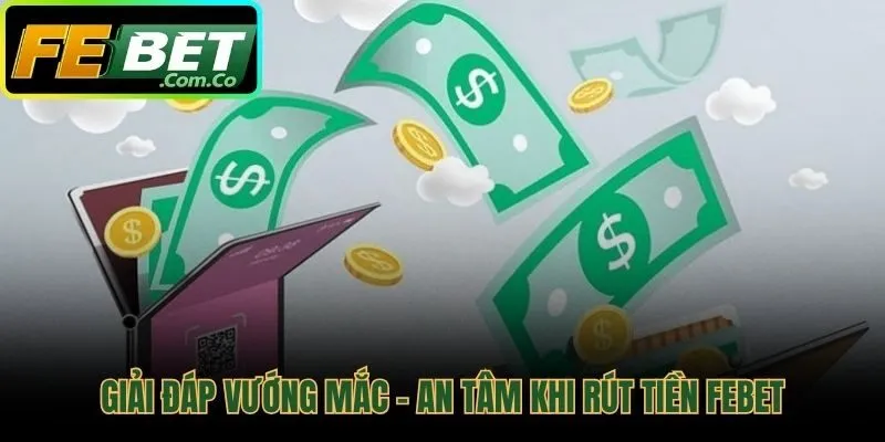 Các lý do thường gặp khiến lệnh rút tiền bị chậm trễ