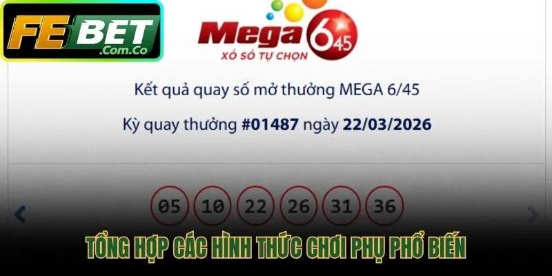 Các hình thức chơi phụ trong Mega 6/45 1 phút thêm kịch tính