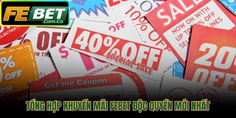 Tổng hợp các ưu đãi độc quyền gia tăng vốn cược