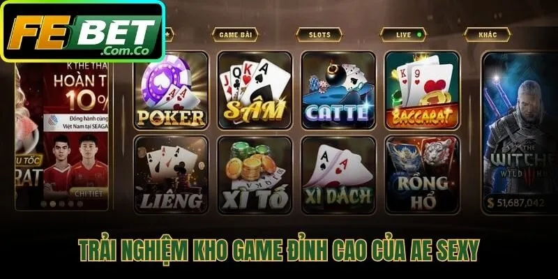 Sảnh game AE Sexy Casino quy tụ các trò chơi kinh điển
